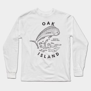 Oak Island, NC Summertime Vacationing Mahi Mahi Big Head Fish Long Sleeve T-Shirt